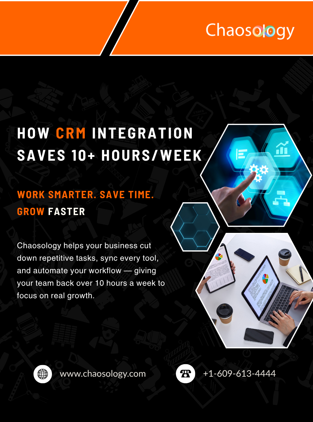Chaosology poster showing CRM integration and workflow automation. Highlights saving 10+ hours per week for business teams.
