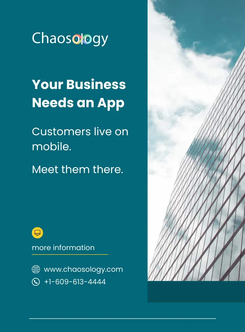 Business flyer promoting custom mobile app development by Chaosology, showing modern building and text saying ‘Your Business Needs an App – Customers live on mobile.
